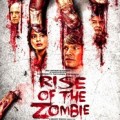 Rise of The Zombie