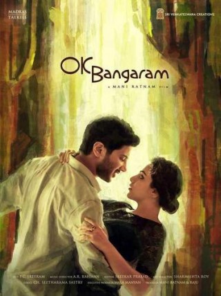 OK Kanmani (OK Bangaram)